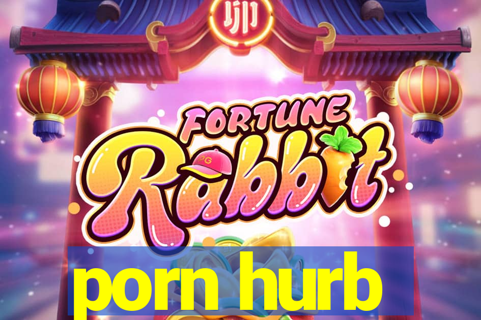 porn hurb